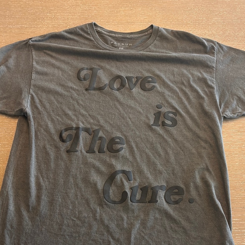 PacSun Gray Short Sleeve Tee Love is The Cure